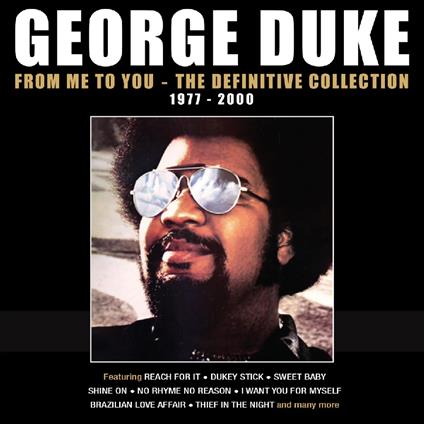 From Me To You - The Definitive Collection - CD Audio di George Duke
