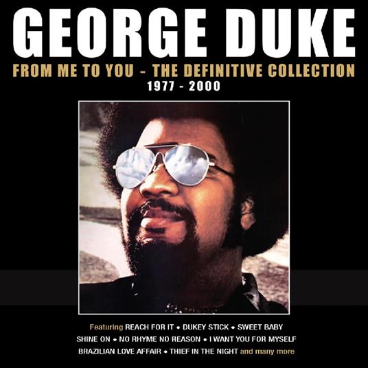 From Me To You - The Definitive Collection - CD Audio di George Duke
