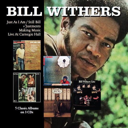 Just As I Am - Still Bill - + Justments - CD Audio di Bill Withers