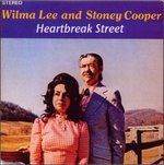 Heartbreak Street - CD Audio di Wilma Lee,Stoney Cooper