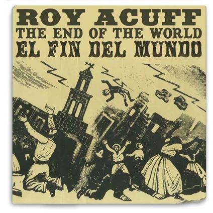 End of the World - CD Audio di Roy Acuff