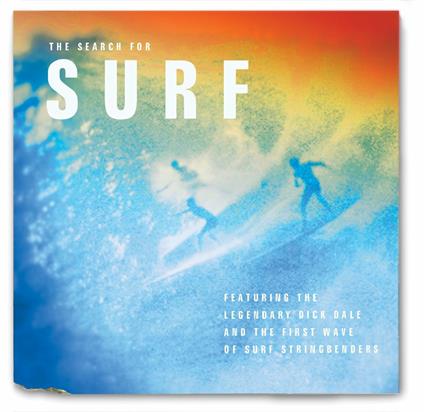 Search for Surf - CD Audio di Dick Dale & His Del-Tones