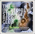 Incredibly Strange Record Club