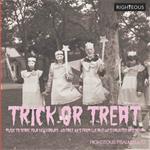 Trick or Treat. Music to Scare Your Neighbours