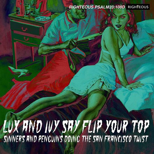 Lux and Ivy Say Flip Your Top - CD Audio
