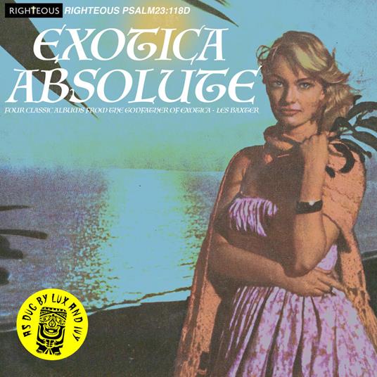 Exotica Absolute. Four Classic Albums - CD Audio di Les Baxter