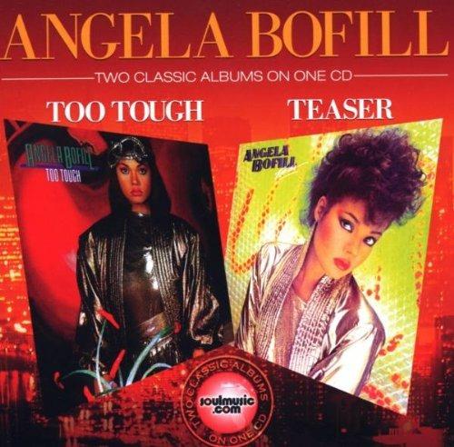 Too Tough. Teaser - CD Audio di Angela Bofill