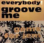 Everybody! Groove Me