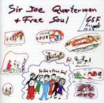 Sir Joe Quarterman And Free Soul