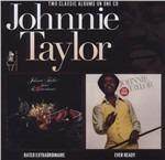 Rated Extraordinarie - Ever Ready - CD Audio di Johnnie Taylor