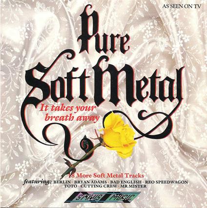 Pure Soft Metal: It Takes Your Breath Away - CD Audio