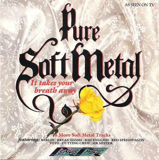 Pure Soft Metal: It Takes Your Breath Away - CD Audio