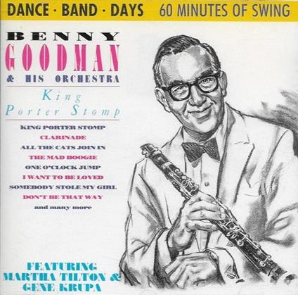 King Porter Stomp - CD Audio di Benny Goodman