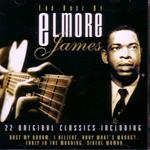 The Best Of Elmore James