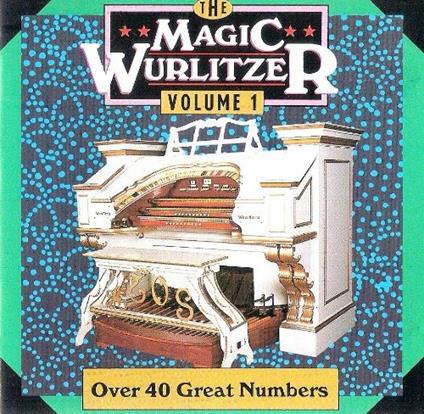 The Magic Wurlitzer vol.1 - CD Audio