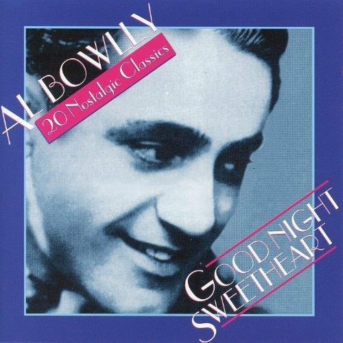 Goodnight Sweetheart - CD Audio di Al Bowlly