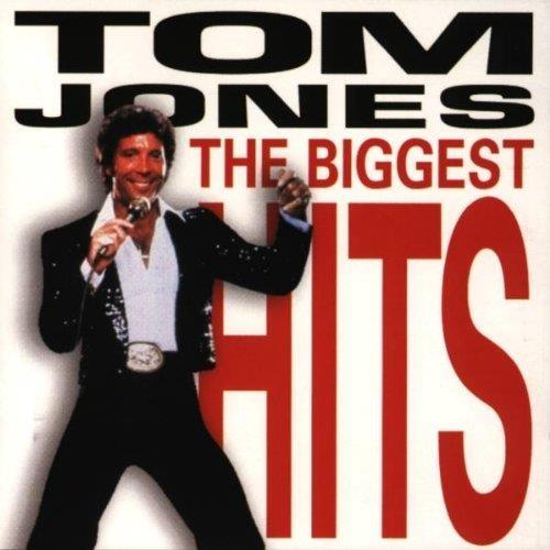 The Biggest Hits - CD Audio di Tom Jones