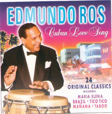 Cuban Love Song - CD Audio di Edmundo Ros