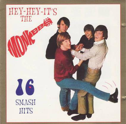 16 Smash Hits - CD Audio di Monkees