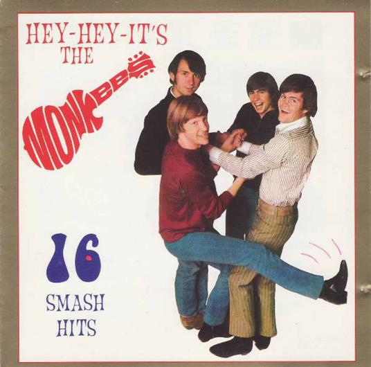 16 Smash Hits - CD Audio di Monkees