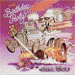 Junkyard - CD Audio di Birthday Party