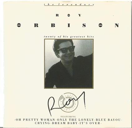 Roy Orbison - The Legendary Roy Orbison 20 Greatest Hits - CD Audio di Roy Orbison