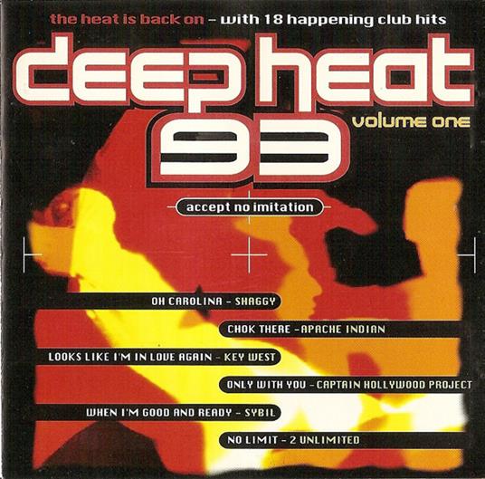 Deep Heat '93 Vol.One - The Heat Is Back On - With 18 Happening Club Hits - CD Audio