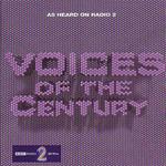 Radio 2 - Voices Of The Century