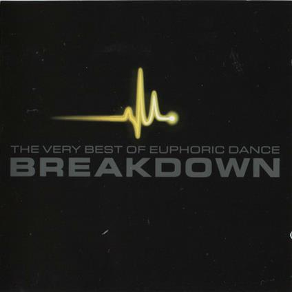 The Very Best Of Euphoric Dance Breakdown - CD Audio