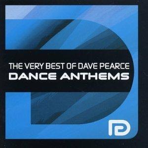 The Very Best Of Dave Pearce. Dance Anthems - CD Audio