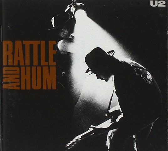 Rattle and Hum - CD Audio di U2