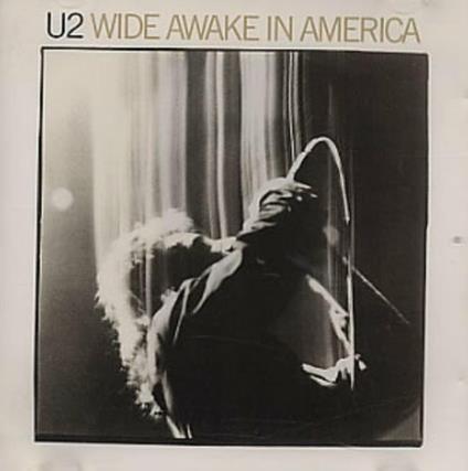 Wide Awake in America - CD Audio di U2