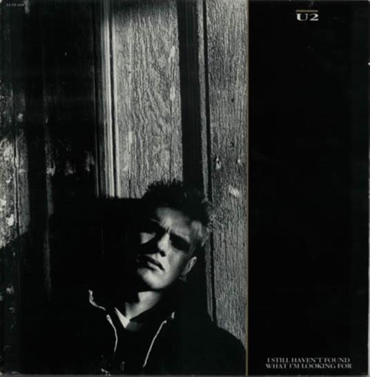 I Still Haven't Found What I'm Looking For - Vinile 10'' di U2