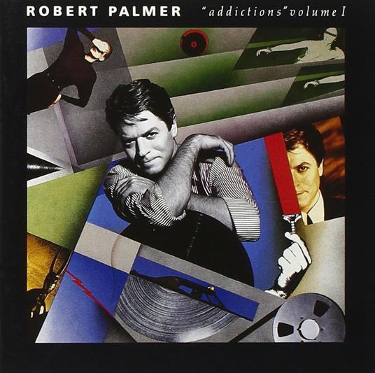 Addictions, Volume 1 - CD Audio di Robert Palmer