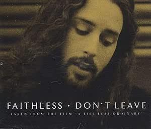 Don'T Leave - CD Audio Singolo di Faithless