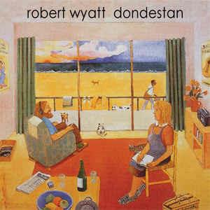 Dondestan - CD Audio di Robert Wyatt