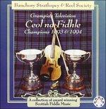 Ceol Na Fidhle - CD Audio di Banchory Strathspey