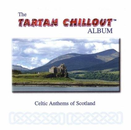 Tartan Chillout Album - CD Audio