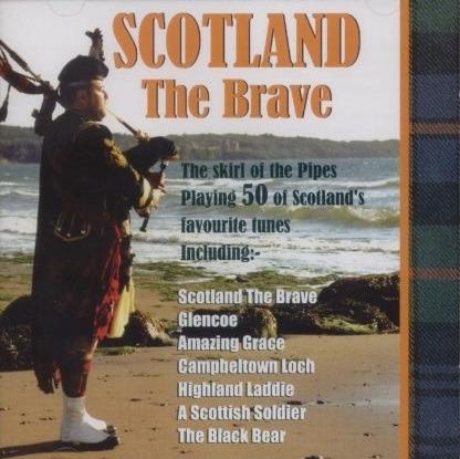 Scotland The Brave - CD Audio