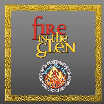 North Sea Gas - Fire In The Glen - CD Audio