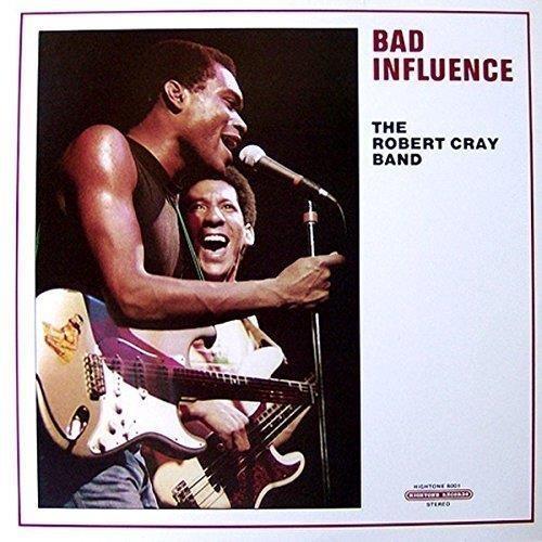 Bad Influence - CD Audio di Robert Cray