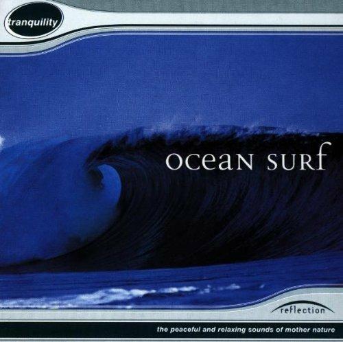 Ocean Surf: The Peaceful And Relaxing Sounds Of Mother Nature - CD Audio