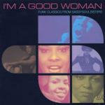 I'm a Good Woman vol.1 - CD Audio