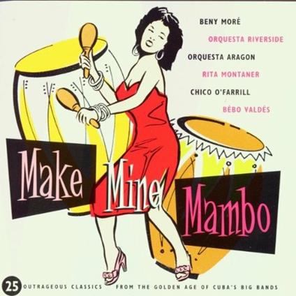 I Make Mine Mambo - CD Audio