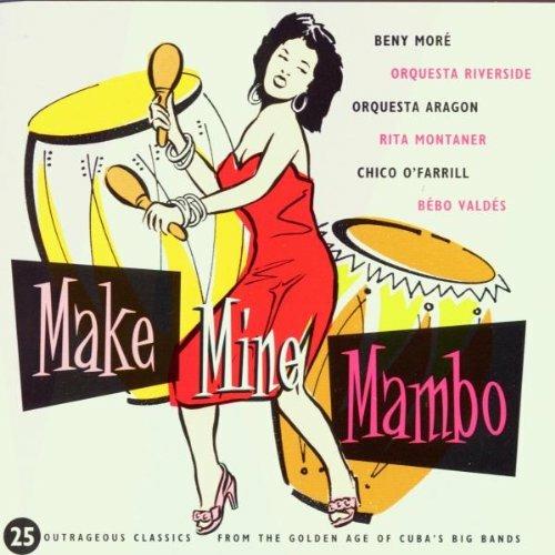 I Make Mine Mambo - CD Audio