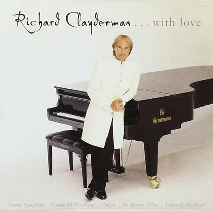 With Love - CD Audio di Richard Clayderman