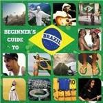 Beginners Guide to Brazil - CD Audio