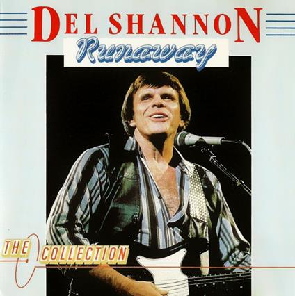 Del Shannon Runaway - CD Audio di Del Shannon
