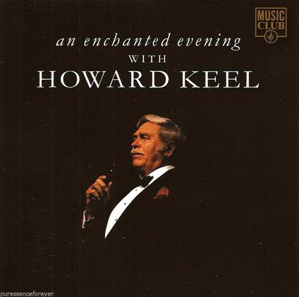 Enchanted Evening with Howard Keel - CD Audio di Howard Keel