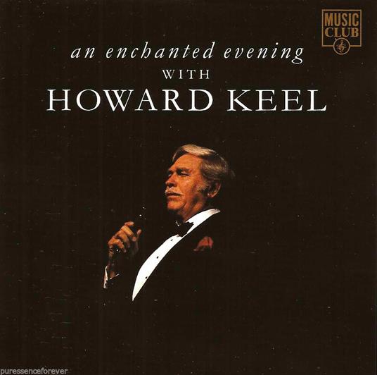 Enchanted Evening with Howard Keel - CD Audio di Howard Keel
